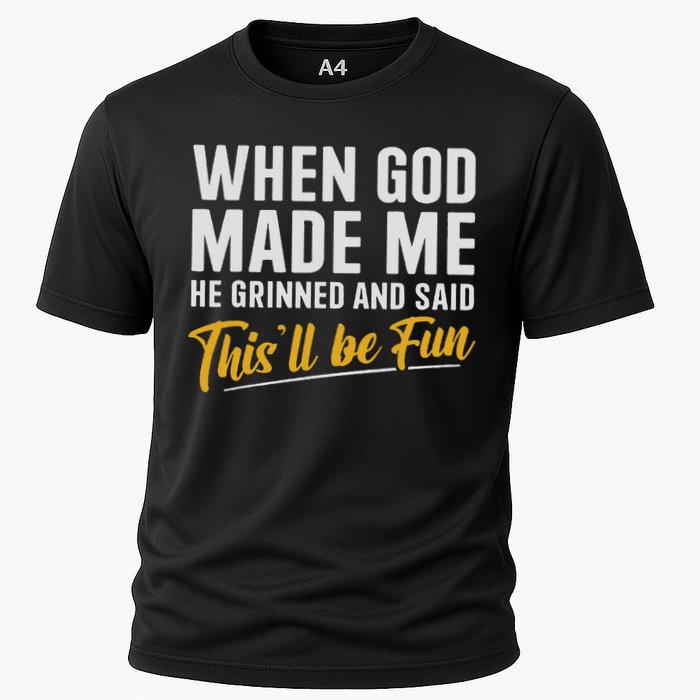 When God Created Me When God Made Me Funny God Cooling Performance Crew T-Shirt