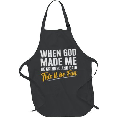 When God Created Me When God Made Me Funny God Apron