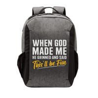 When God Created Me When God Made Me Funny God Vector Backpack