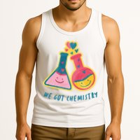 We Got Chemistry Cute Gift Tank Top