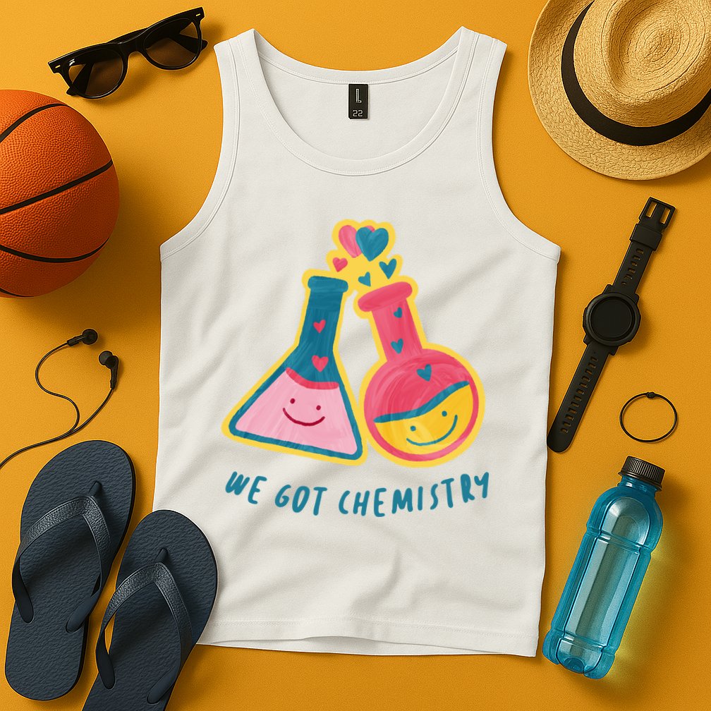 We Got Chemistry Cute Gift Tank Top