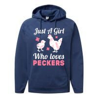 Wo Girl Chicken Lover I Just A Girl Who Loves Peckers Performance Fleece Hoodie