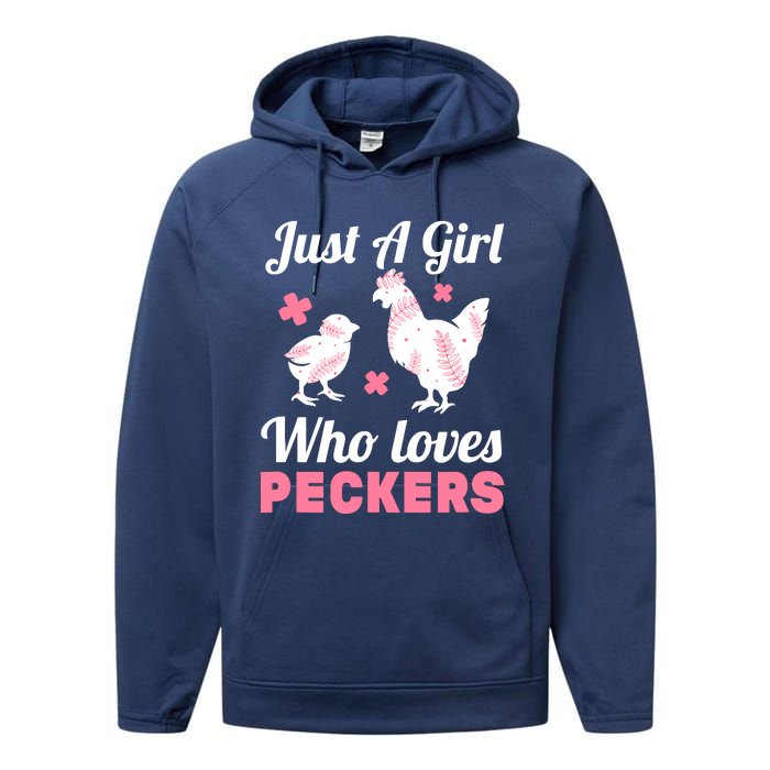 Wo Girl Chicken Lover I Just A Girl Who Loves Peckers Performance Fleece Hoodie