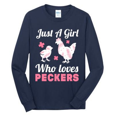 Wo Girl Chicken Lover I Just A Girl Who Loves Peckers Tall Long Sleeve T-Shirt