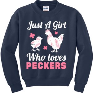 Wo Girl Chicken Lover I Just A Girl Who Loves Peckers Kids Sweatshirt