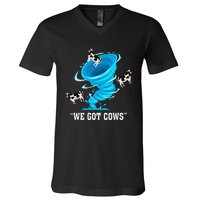 We Got Cows Funny Tornado Chaser Love Chasing Tornados V-Neck T-Shirt