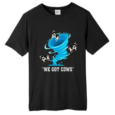 We Got Cows Funny Tornado Chaser Love Chasing Tornados Tall Fusion ChromaSoft Performance T-Shirt