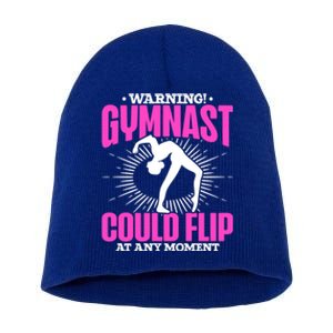 Warning Gymnast Could Flip At Any Mot Funny Gymnast Gift Short Acrylic Beanie