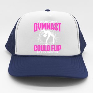 Warning Gymnast Could Flip At Any Mot Funny Gymnast Gift Trucker Hat