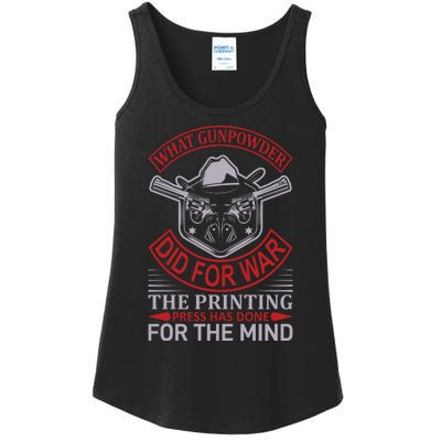 What Gunpowder Did For War The Printing Pess Has Done Ladies Essential Tank