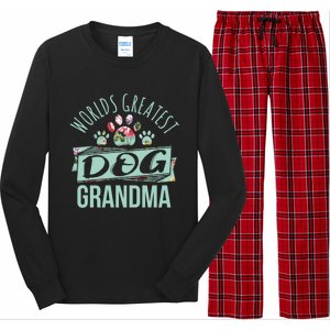 World's Greatest Dog Grandma Ever Pet Love Meaningful Gift Long Sleeve Pajama Set