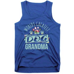 World's Greatest Dog Grandma Ever Pet Love Meaningful Gift Tank Top