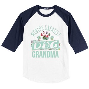 World's Greatest Dog Grandma Ever Pet Love Meaningful Gift Baseball Sleeve Shirt