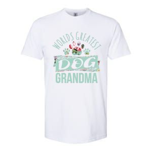 World's Greatest Dog Grandma Ever Pet Love Meaningful Gift Softstyle CVC T-Shirt