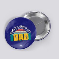 Worlds Greatest Dad Gift Button