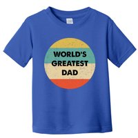 Worlds Greatest Dad Gift Toddler T-Shirt