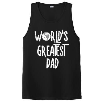 Worlds Greatest Dad Rough White Text Cool Gift PosiCharge Competitor Tank