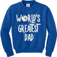 Worlds Greatest Dad Rough White Text Cool Gift Kids Sweatshirt