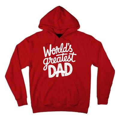 Worlds Greatest Dad Funny Cute Father Day Tall Hoodie