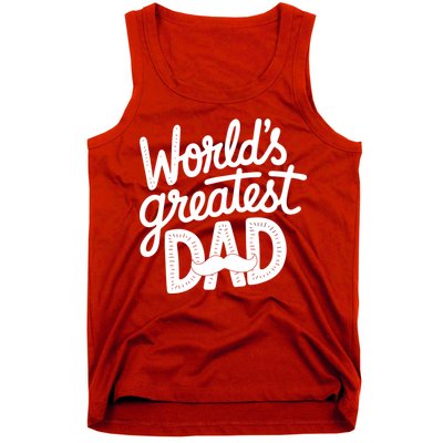 Worlds Greatest Dad Funny Cute Father Day Tank Top