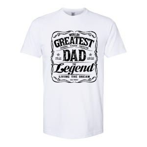 Worlds Greatest Dad The Legend Living The Dream Funny Gift Softstyle CVC T-Shirt