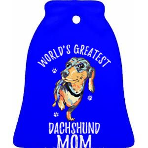 World's Greatest Dachshund Mom Funny Dog Mama Wiener Lover Great Gift Ceramic Bell Ornament