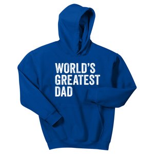 Worlds Greatest Dad Funny Father Papa Gift Kids Hoodie