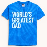 Worlds Greatest Dad Funny Father Papa Gift Kids Tie-Dye T-Shirt