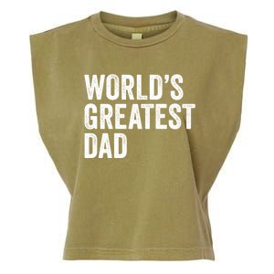 Worlds Greatest Dad Funny Father Papa Gift Garment-Dyed Women's Muscle Tee