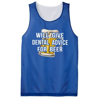 Will Give Dental Advice For Beer Cool Gift Mesh Reversible Basketball Jersey Tank