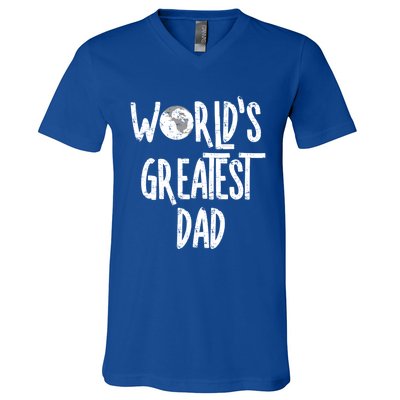 Worlds Greatest Dad Rough White Text Gift V-Neck T-Shirt