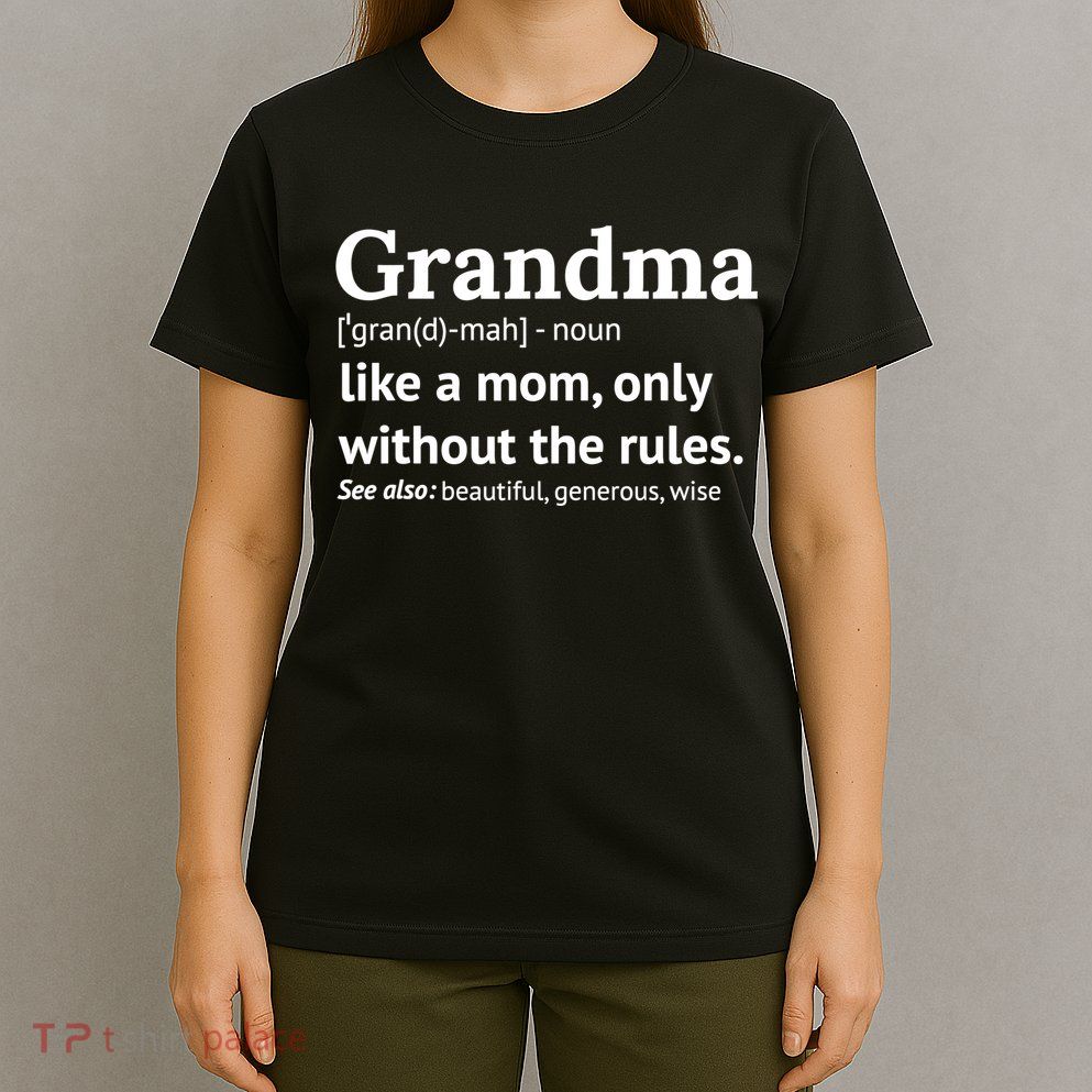 Womens Grandma Definition Shirt Funny Gift For Grandmother TShirt T-Shirt