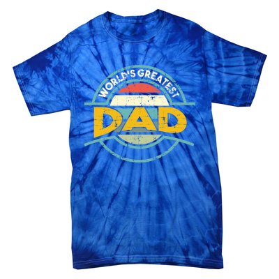 Worlds Greatest Dad Gift Tie-Dye T-Shirt