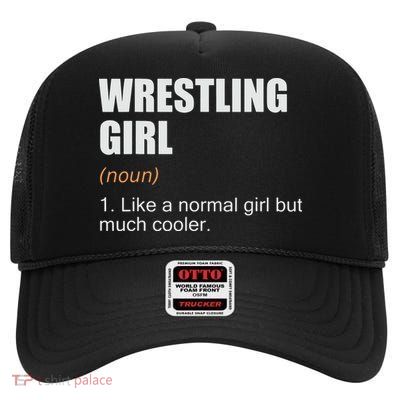 Wrestling Girl Definition Funny Wrestling Girl High Crown Mesh Back Trucker Hat