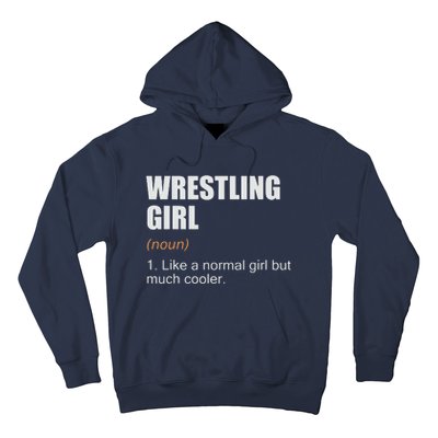 Wrestling Girl Definition Funny Wrestling Girl Hoodie