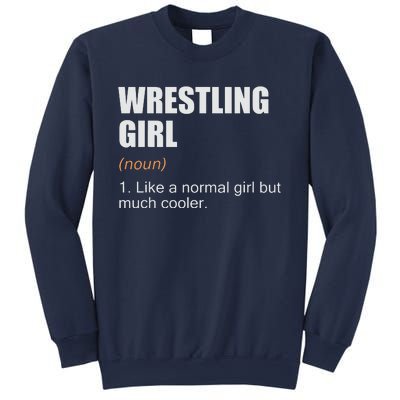 Wrestling Girl Definition Funny Wrestling Girl Sweatshirt