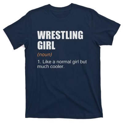 Wrestling Girl Definition Funny Wrestling Girl T-Shirt