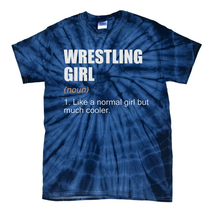 Wrestling Girl Definition Funny Wrestling Girl Tie-Dye T-Shirt