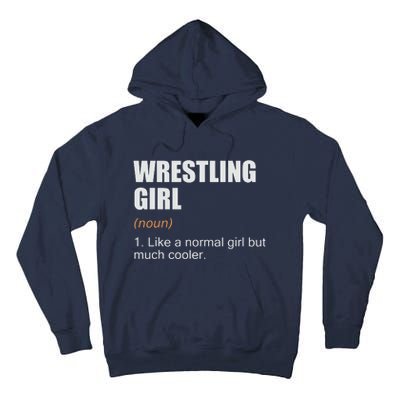 Wrestling Girl Definition Funny Wrestling Girl Tall Hoodie