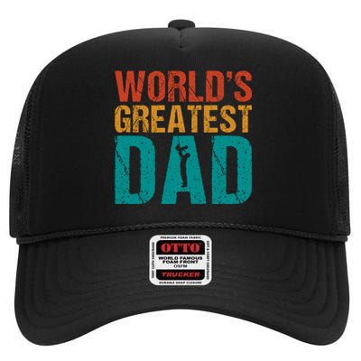 WorldS Greatest Dad High Crown Mesh Back Trucker Hat