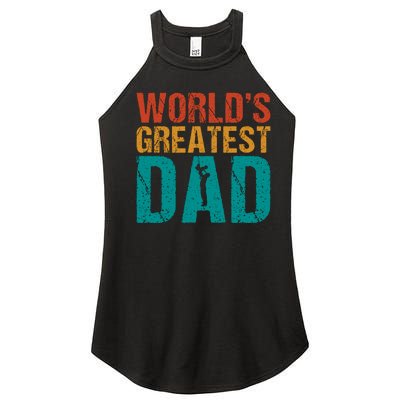 WorldS Greatest Dad Women’s Perfect Tri Rocker Tank