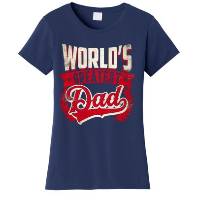 World's greatest Dad Best Father Gift Women's T-Shirt