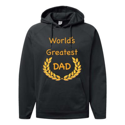 World's Greatest Dad Father Daddy Father's day GraphicT Performance Fleece Hoodie