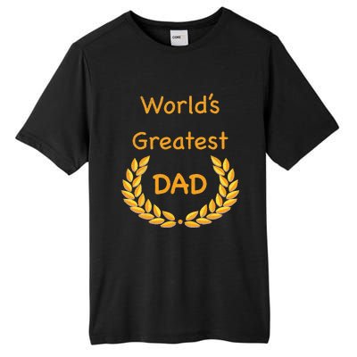 World's Greatest Dad Father Daddy Father's day GraphicT Tall Fusion ChromaSoft Performance T-Shirt