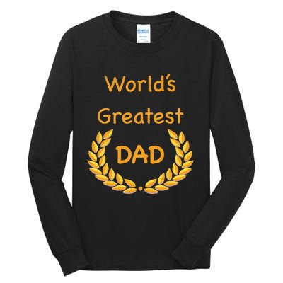 World's Greatest Dad ,Father, Daddy, Father's day GraphicT Tall Long Sleeve T-Shirt