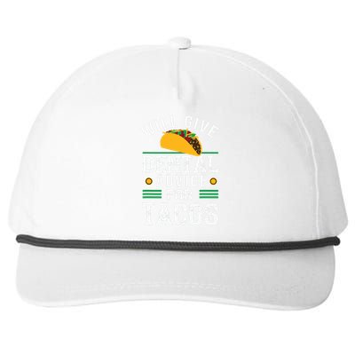 Will Give Dental Advice For Tacos Funny Dentist Student Snapback Five-Panel Rope Hat