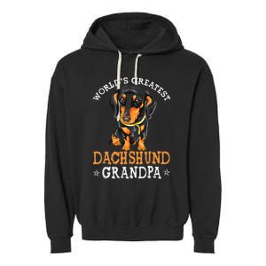 World's Greatest Dachshund Grandpa Funny Dog Wiener Lover Garment-Dyed Fleece Hoodie