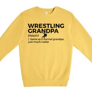 Wrestling Grandpa Definition Gift Premium Crewneck Sweatshirt