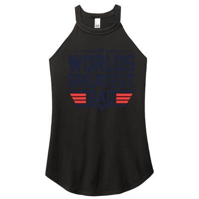 World's Greatest Dad Women’s Perfect Tri Rocker Tank