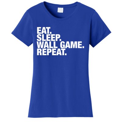 Wall Game Eat Sleep Repeat Gift Women's T-Shirt